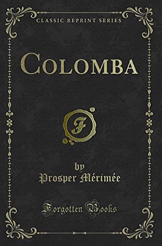 Colomba (Classic Reprint) (French Edition)