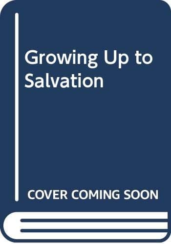 Book cover for Growing Up to Salvation by John Woolmer