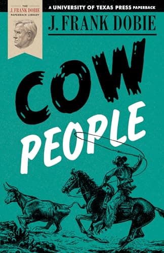 Book cover for Cow People (The J. Frank Dobie Paperback Library) by Dobie, J. Frank