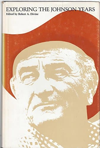 Book cover for Exploring the Johnson Years by Divine, Robert A.