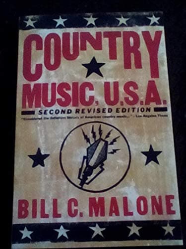 Book cover for Country Music, U.S.A.: Second Revised Edition by Malone, Bill C.