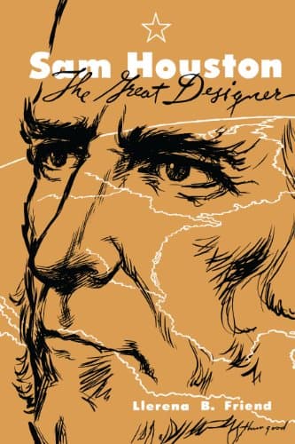 Book cover for Sam Houston, the Great Designer (Texas History Paperbacks) by Friend, Llerena