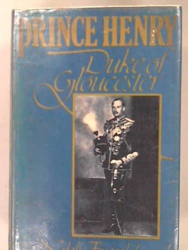 Book cover for Prince Henry, Duke of Gloucester by Frankland, Noble