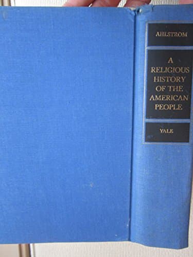 Book cover for A religious history of the American people by Ahlstrom, Sydney E.