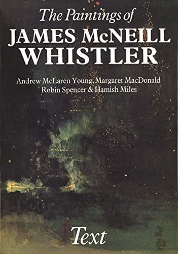 Book cover for The Paintings of James McNeill Whistler (2 vols.) by Young, Andrew Maclaren