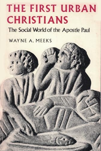Book cover for The First Urban Christians: The Social World of the Apostle Paul by Meeks, Professor Wayne A.