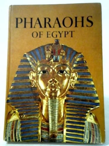 Book cover for Pharaohs of Egypt (Caravel Books) by Hawkes. Jacquetta.