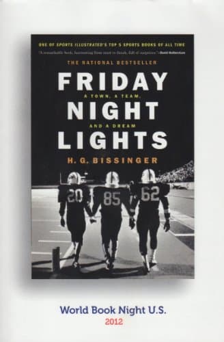 Book cover for Friday Night Lights: A Town, A Team, And A Dream by Bissinger, H.G.