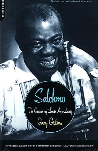 Book cover for Satchmo: The Genius of Louis Armstrong by Giddins, Gary