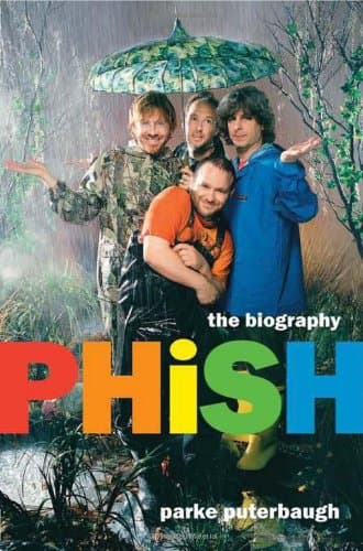Book cover for Phish: The Biography by Puterbaugh, Parke