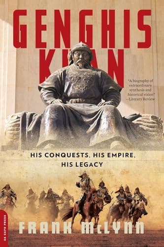 Book cover for Genghis Khan: His Conquests, His Empire, His Legacy by McLynn, Frank