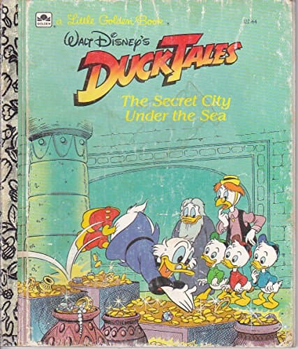 Book cover for DUCKTALES: The Secret City Under The Sea by Newman, Paul S/ illust.by Bill Langley & Annie Guenther