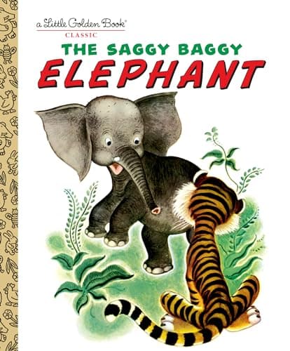Book cover for The Saggy Baggy Elephant (Little Golden Book) by Jackson, K.