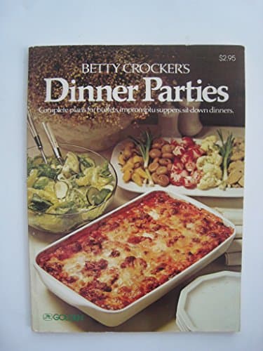 Betty Crocker's Dinner parties