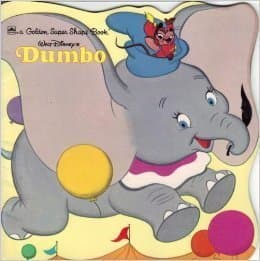 Book cover for Walt Disney's Dumbo (A Golden Super Shape Book) by S
