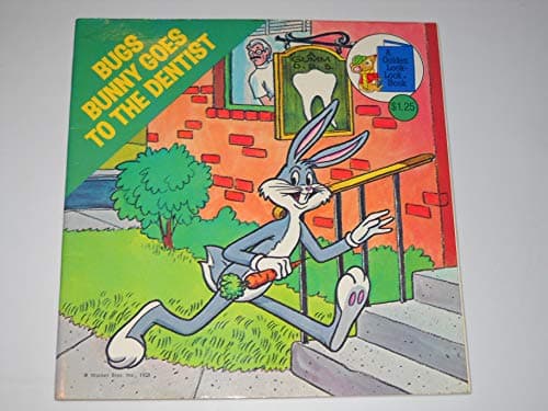 Book cover for Bugs Goes to the Dentist (A Golden look-look book) by Golden Books
