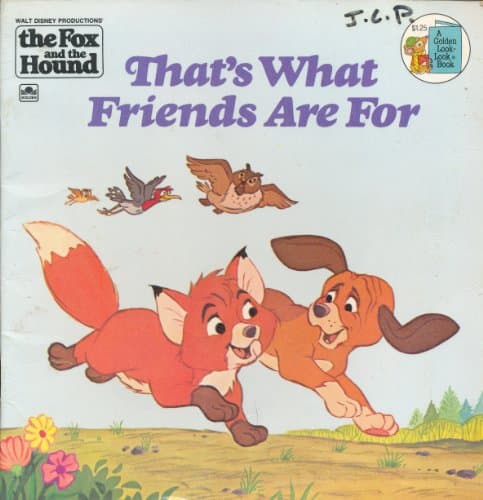 Book cover for That's What Friends Are for: Walt Disney Productions' the Fox and the Hound (Golden Books) by Walt Disney Company