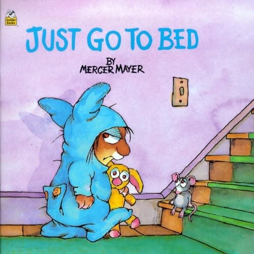 Book cover for Just Go to Bed (Little Critter) (Pictureback) by Mayer, Mercer