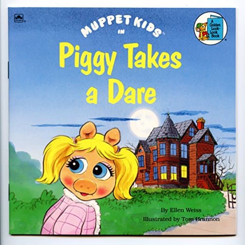 Book cover for Muppet Kids in Piggy Takes A Dare (A Golden Look-Look Book) by Ellen Weiss