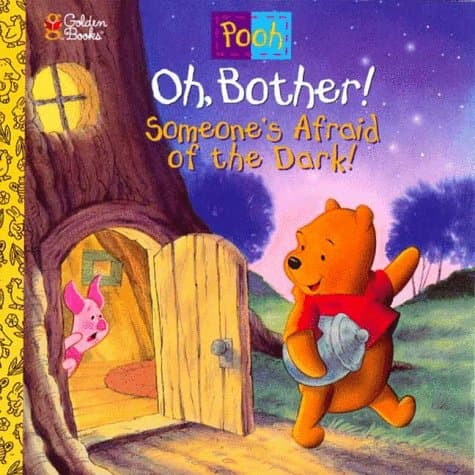 Book cover for Oh, Bother! Someone's Afraid Of the Dark by Birney, Betty