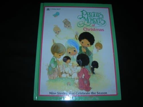 Book cover for Precious Moments of Christmas: Nine Stories that Celebrate the Season by Butcher, Samuel J.