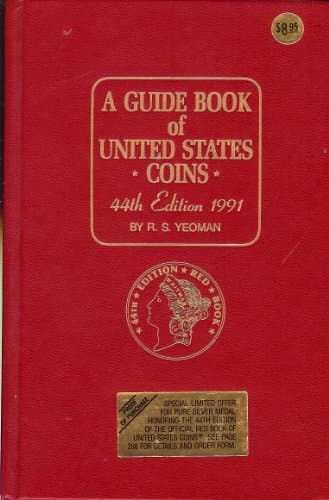 Book cover for A Guide Book of United States Coins, 1991: The Official Redbook, 44th Edition by Yeoman, R.S.