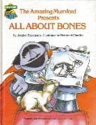Book cover for The Amazing Mumford presents all about bones: Featuring Jim Henson's Sesame Street muppets by Stevenson, Jocelyn
