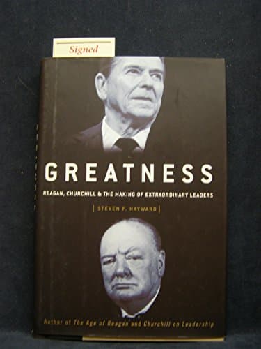 Book cover for Greatness: Reagan, Churchill, and the Making of Extraordinary Leaders by Hayward, Steven F.
