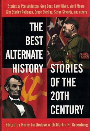 Book cover for The Best Alternative History of the 20th Century by Harry Turtledove
