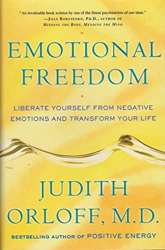 Book cover for Emotional Freedom: Liberate Yourself from Negative Emotions and Transform Your Life by Orloff, Judith