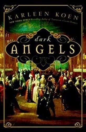 Book cover for Dark Angels: A Novel by Koen, Karleen