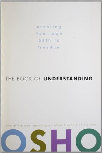 Book cover for The Book Of Understanding [Paperback] [Jan 01, 2006] Harmony Books by Osho