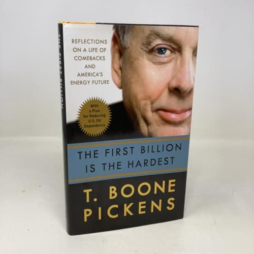 The First Billion Is the Hardest: Reflections on a Life of Comebacks and America's Energy Future