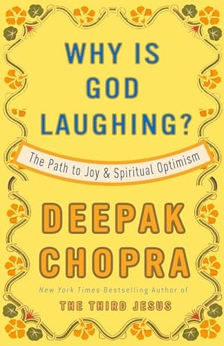 Book cover for Why Is God Laughing?: The Path to Joy and Spiritual Optimism by Chopra M.D., Deepak
