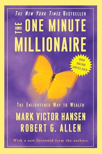Book cover for The One Minute Millionaire: The Enlightened Way to Wealth by Hansen, Mark Victor