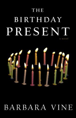 Book cover for The Birthday Present: A Novel by Vine, Barbara