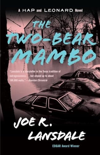 Book cover for The Two-Bear Mambo: A Hap and Leonard Novel (3) (Hap and Leonard Series) by Lansdale, Joe R.