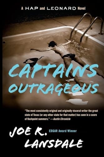 Book cover for Captains Outrageous: A Hap and Leonard Novel (6) (Hap and Leonard Series) by Lansdale, Joe R.
