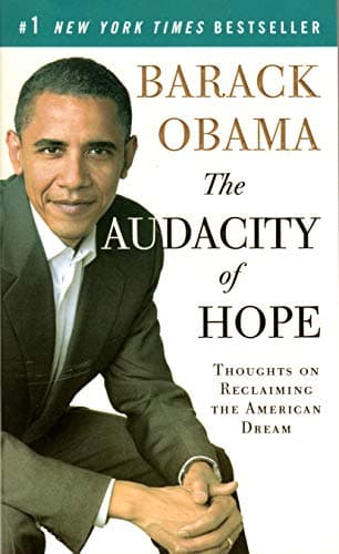 Book cover for The Audacity of Hope: Thoughts on Reclaiming the American Dream by Obama, Barack