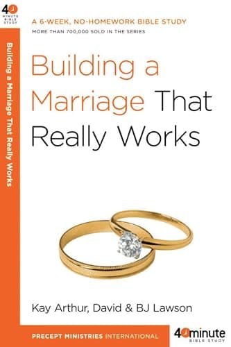 Book cover for Building a Marriage That Really Works (40-Minute Bible Studies) by Arthur, Kay