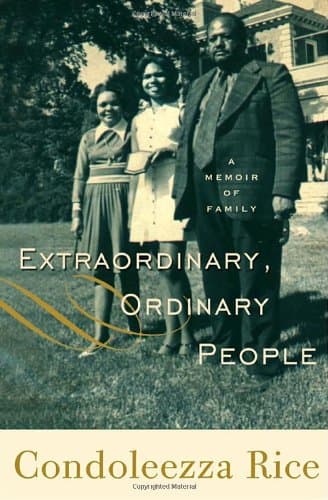 Book cover for Extraordinary, Ordinary People: A Memoir of Family by Rice, Condoleezza