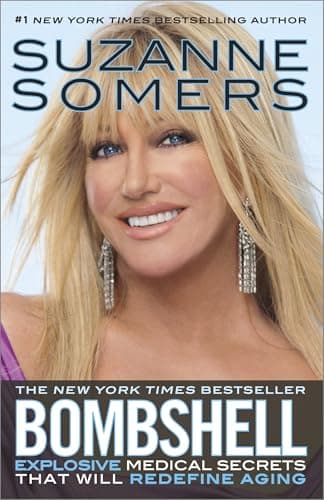 Book cover for Bombshell: Explosive Medical Secrets That Will Redefine Aging by Somers, Suzanne