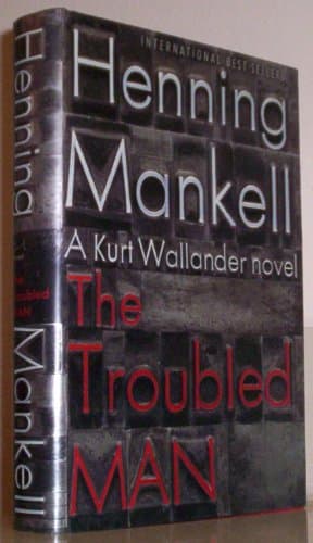 Book cover for The Troubled Man: A Kurt Wallander Mystery (10) by Mankell, Henning