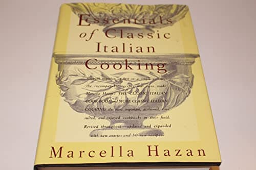 Essentials of Classic Italian Cooking