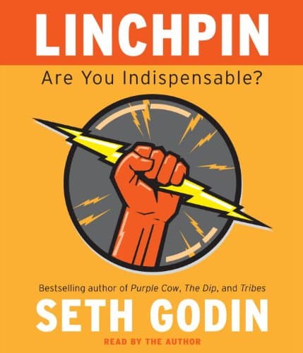 Book cover for Linchpin: Are You Indispensable? by Godin, Seth