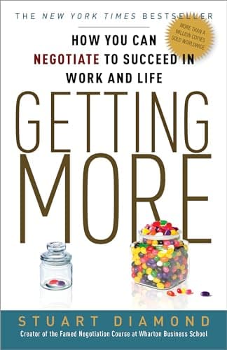 Book cover for Getting More: How You Can Negotiate to Succeed in Work and Life by Diamond, Stuart