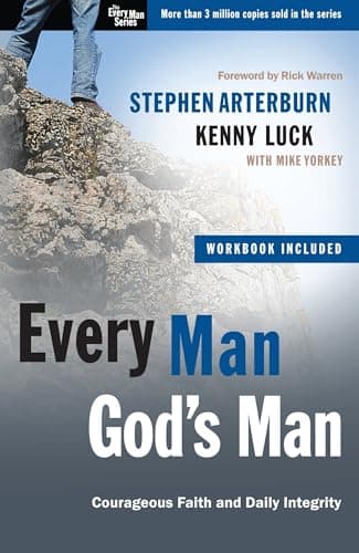 Book cover for Every Man, God's Man: Every Man's Guide to...Courageous Faith and Daily Integrity (The Every Man Series) by Arterburn, Stephen
