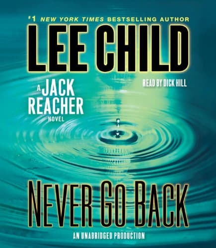Book cover for Never Go Back: A Jack Reacher Novel by Child, Lee