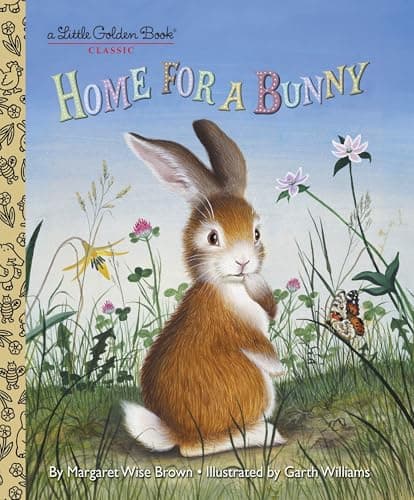 Book cover for Home for a Bunny: A Classic Bunny Book for Kids (Little Golden Book) by Brown, Margaret Wise