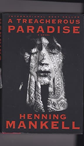 A Treacherous Paradise